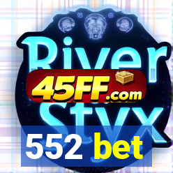 552 bet
